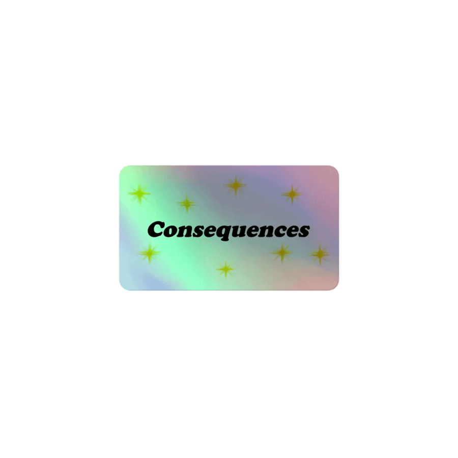 Consequences sticker product image (1)