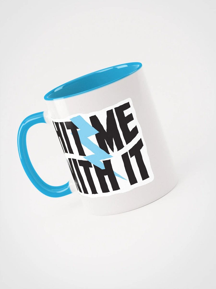 'Hit Me With It' mug - in white and blue! product image (6)