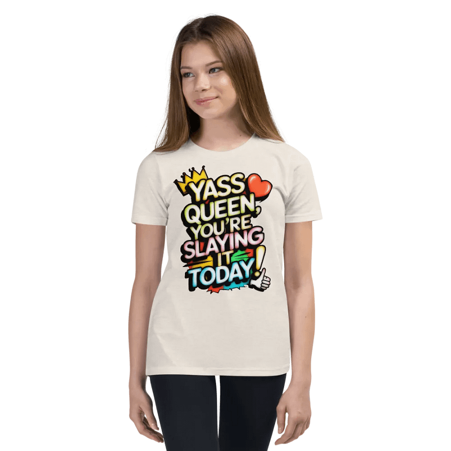 Yass Queen You're Slaying It Today! (H003) product image (2)