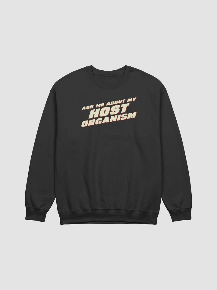 ask me about my host classic sweatshirt product image (2)