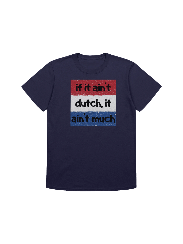 If it ain't Dutch... product image (5)