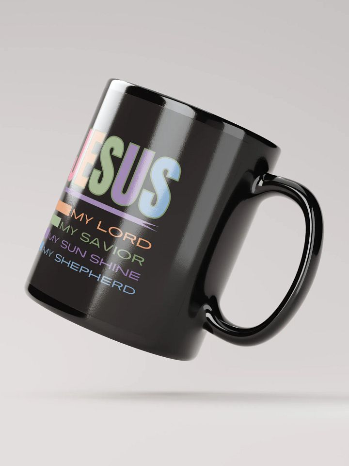JESUS: My Lord, Savior, Sun Shine, Shepherd Glossy Ceramic Mug product image (2)
