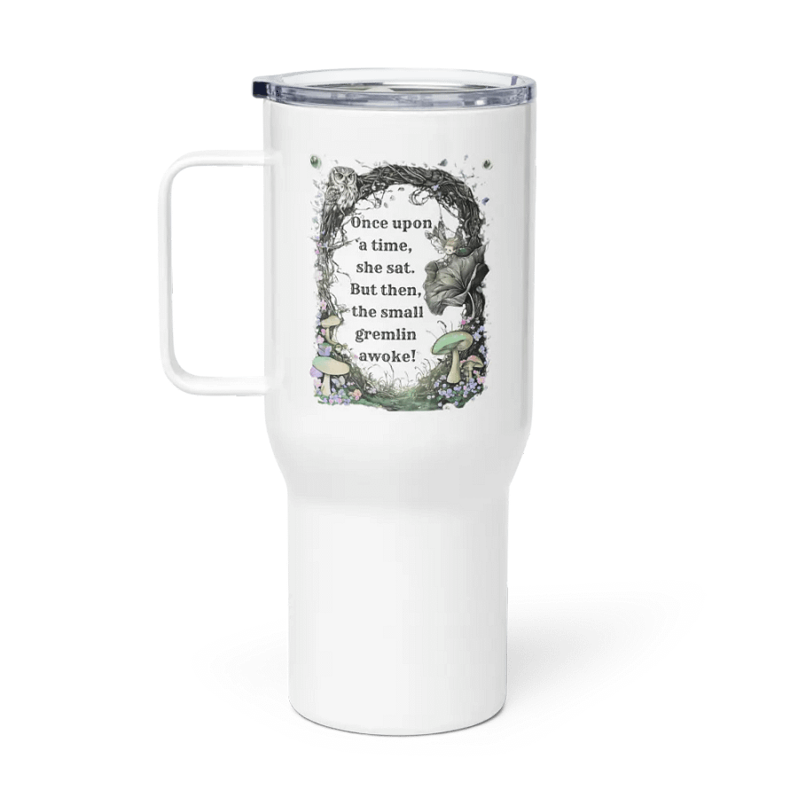 Once Upon A Time She Sat... - Funny Fairytale Tumbler For Mom product image (1)
