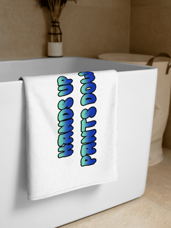 Hands Up Pants Down - Towel product image (1)