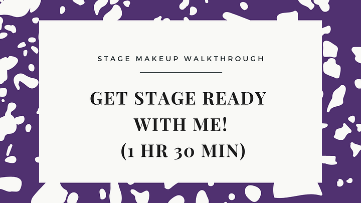 Get Stage Ready With Me! - Learn how to do your stage makeup product image (1)