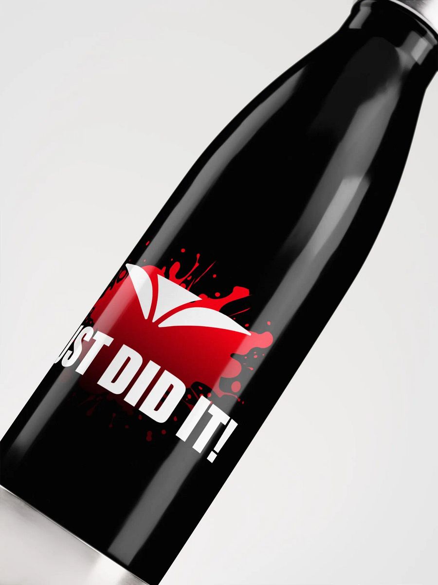 Just Did It! : Stainless Steel Water Bottle product image (5)