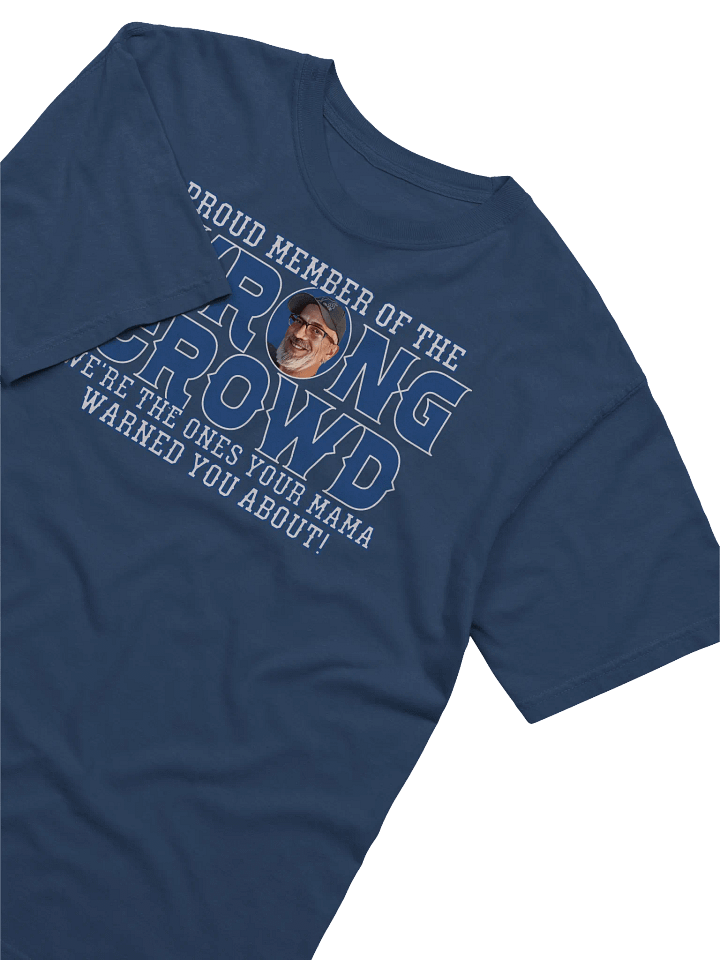 Wrong Crowd Twitch Design Tee product image (2)