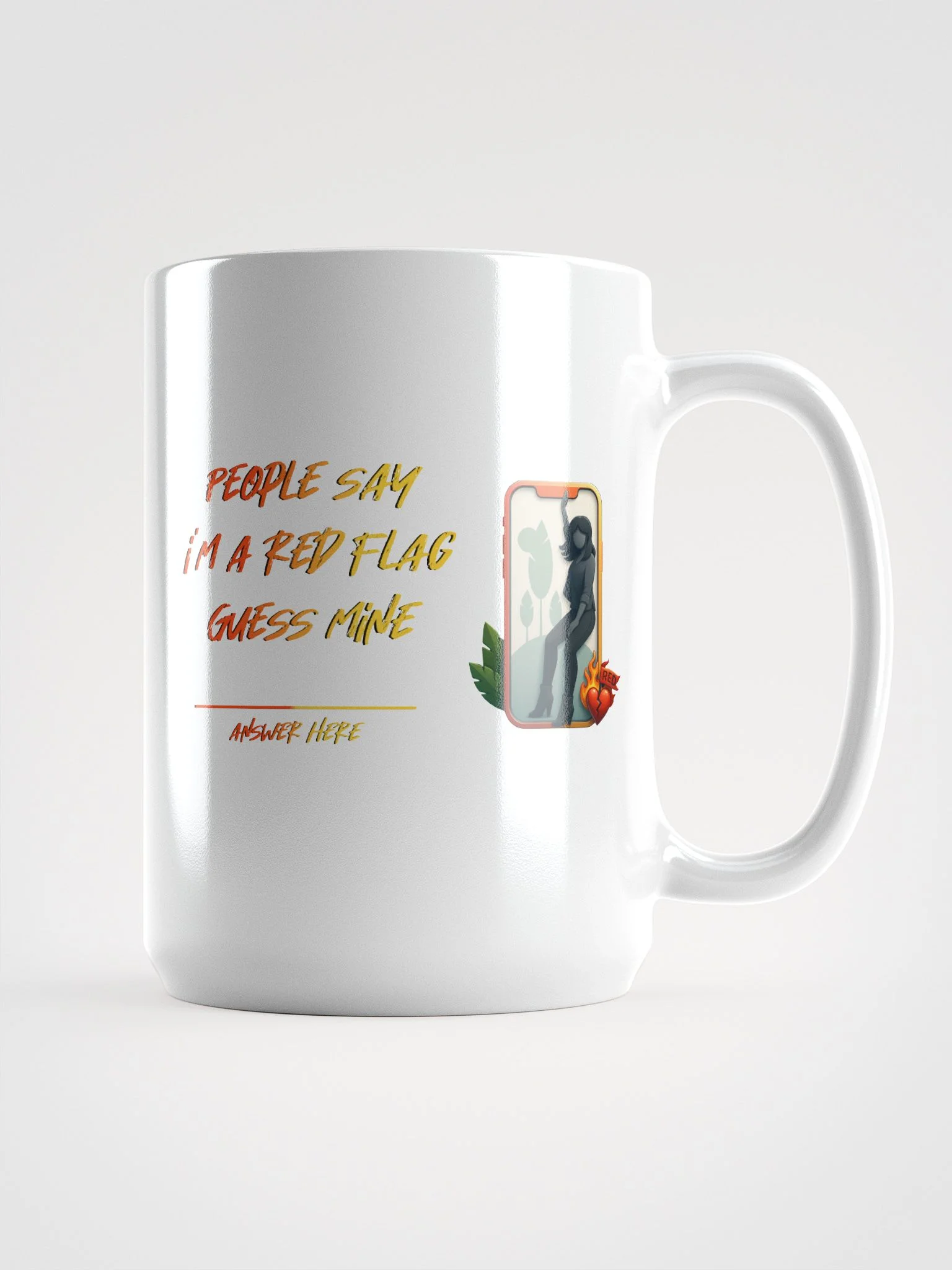 people say i'm a red flag guess mine cup product image (1)