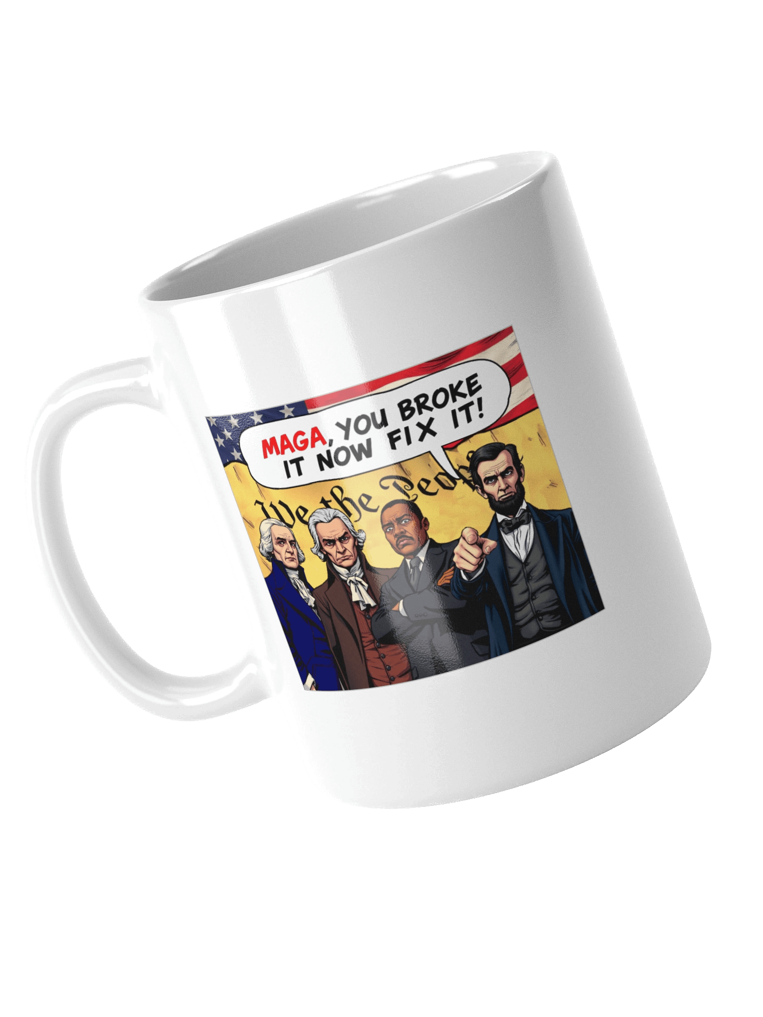 MAGA You Broke It Now Fix It! - White Mug product image (3)