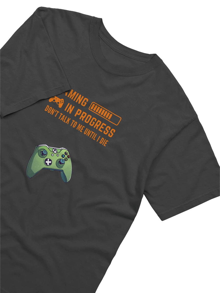 🎮 “Gaming in Progress” T-Shirt – by thedragon95 🕹️👕 product image (3)