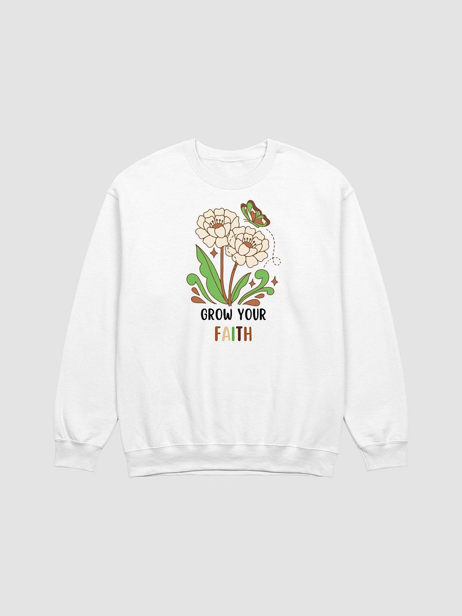 Grow Your Faith Sweatshirt product image (1)
