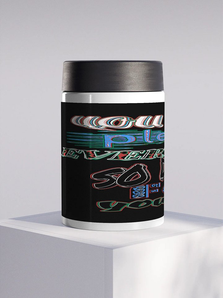 You Cant Please Everyone, So Do It For Yourself - Black - Stainless Steel Koozie product image (1)