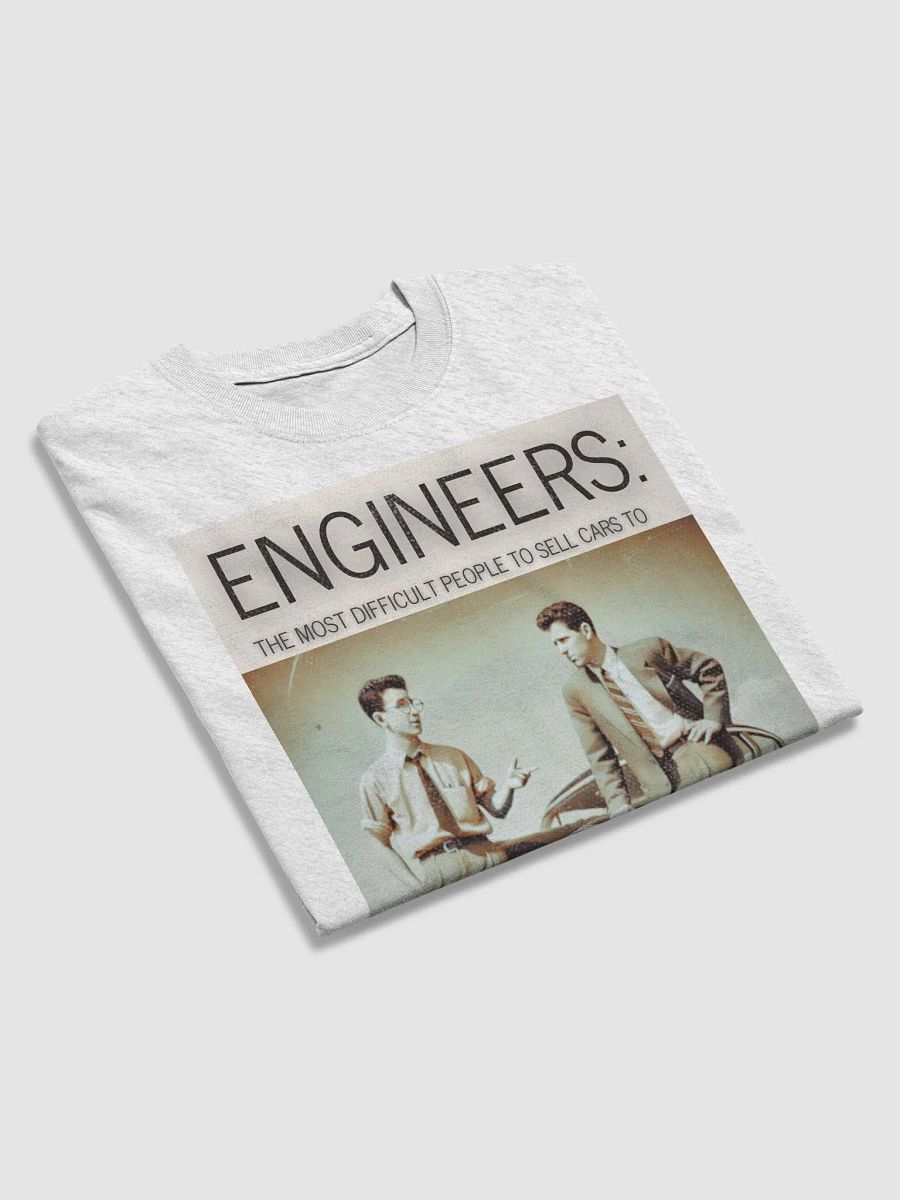Engineers - The Most Difficult People To Sell Cars To product image (3)