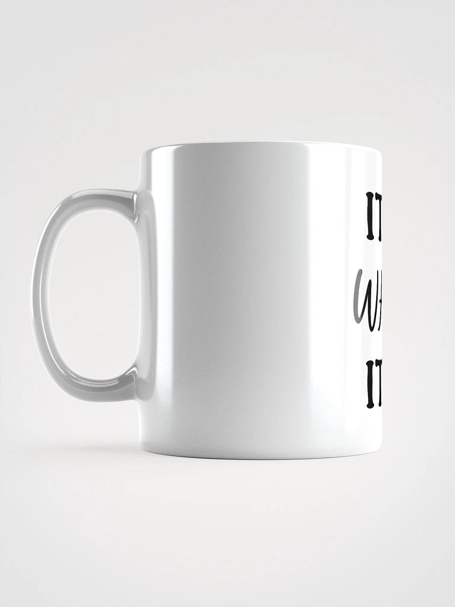 It Is What It Is - Mug product image (12)