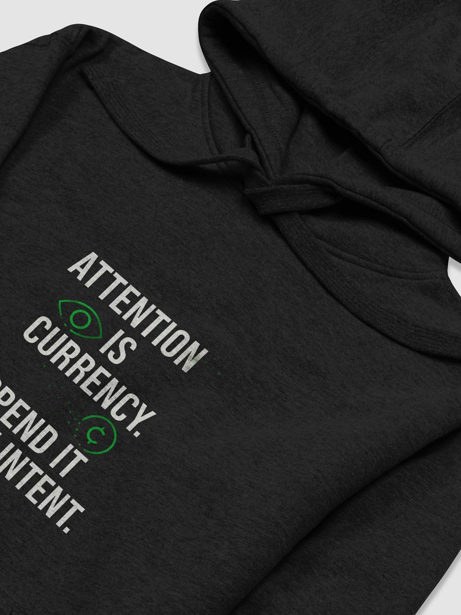 Attention is currency spend it with intent Hoodie product image (3)