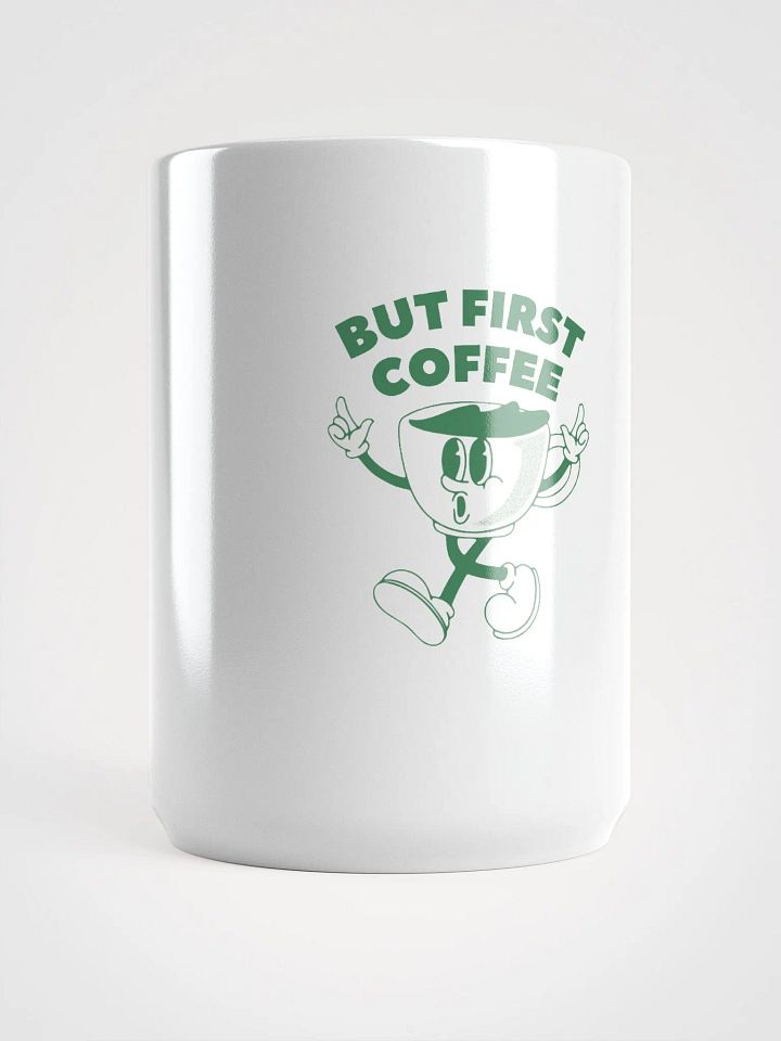 But First Coffee | Vivid Prints White Glossy Mug product image (1)