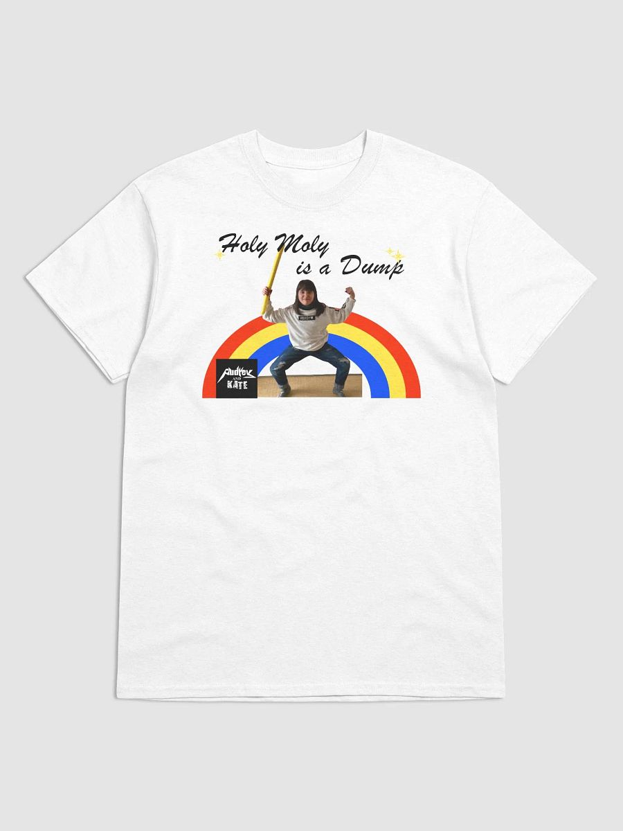 Kate Sensei Holy Moly is a Dump T-shirt product image (2)