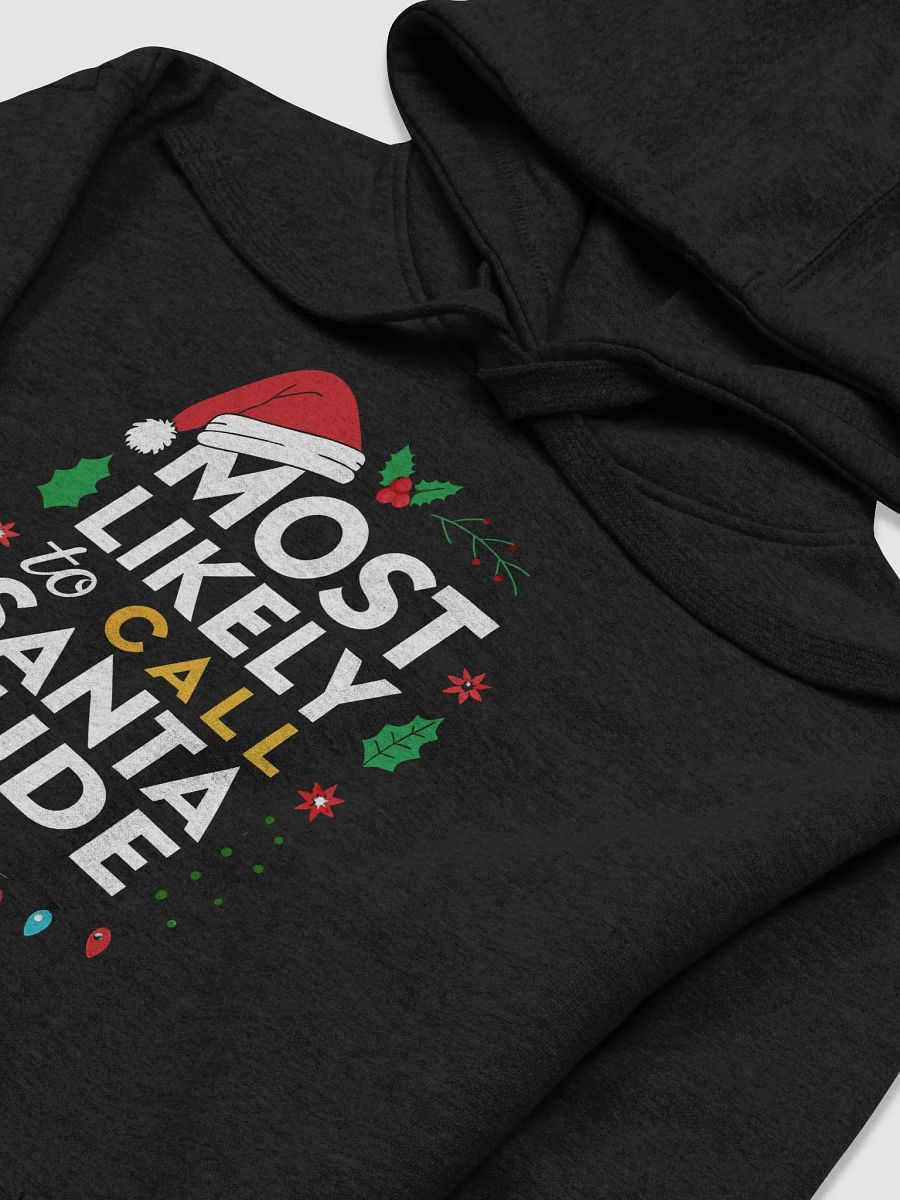 Most Likely To Call Santa Dude Premium Hoodie product image (21)