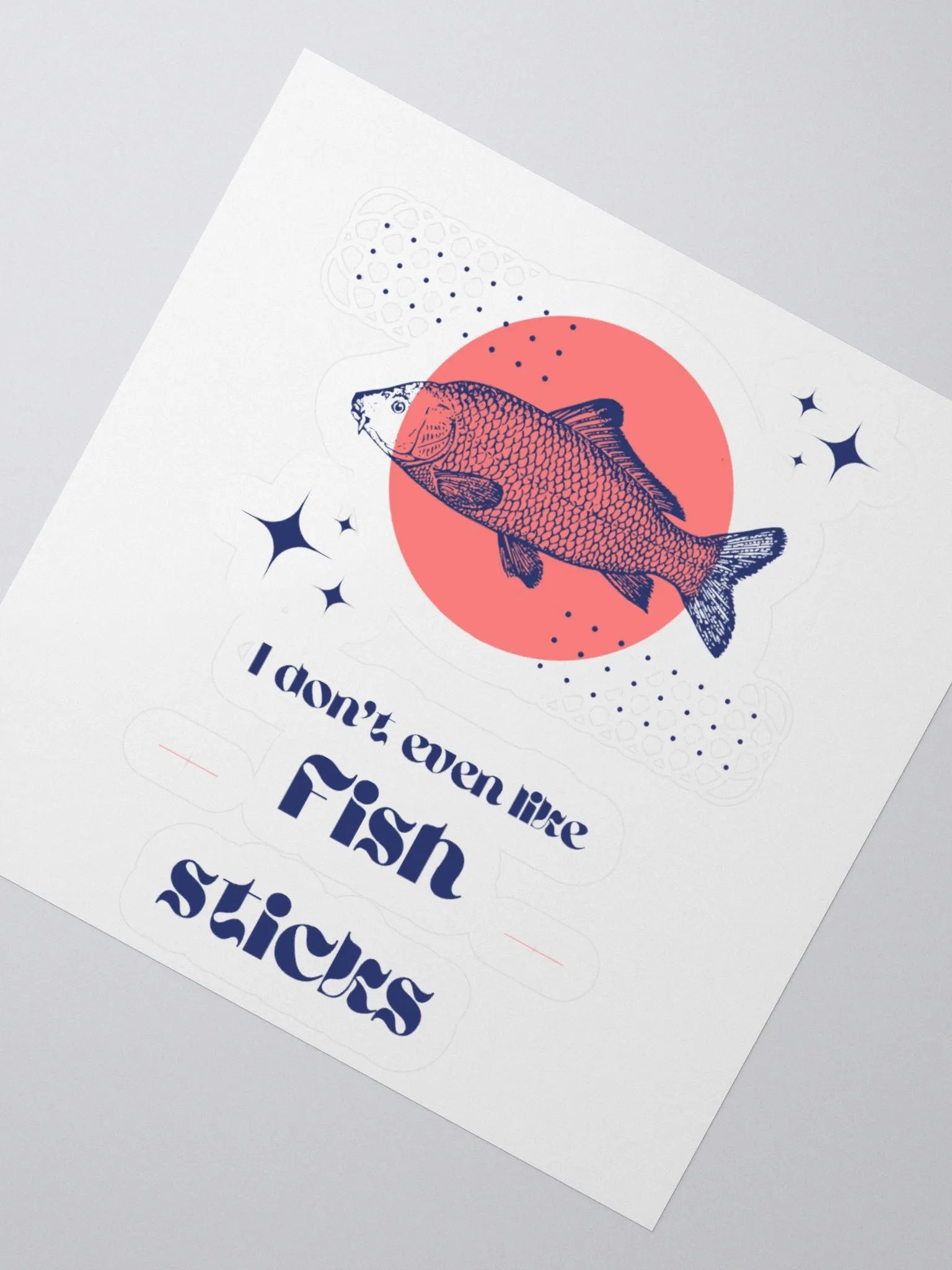 I don't even like fish sticks sticker product image (2)