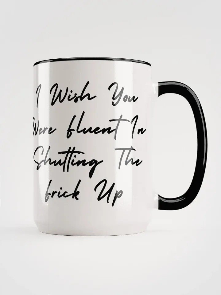 Shut the frick up product image (1)