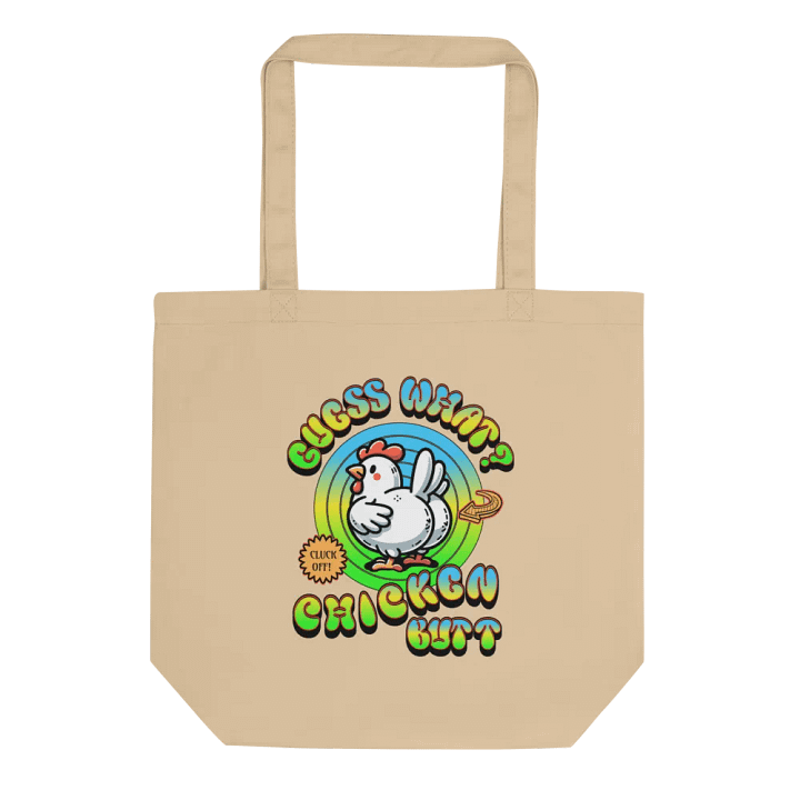 Guess What Chicken Butt Eco Tote product image (1)