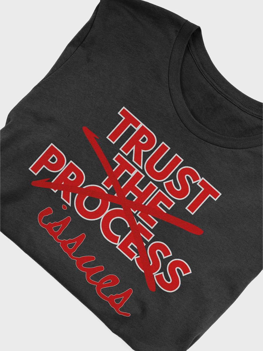 Trust Issues T Shirt product image (5)