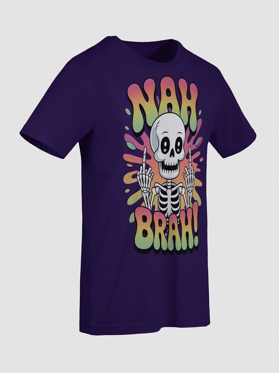 Sassy psychedelic Skeleton 'NAH BRAH!' T-Shirt - Hein Signature Studios product image (83)