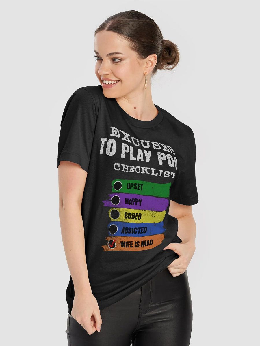 Pool Players Excuses Graphic Tee product image (29)