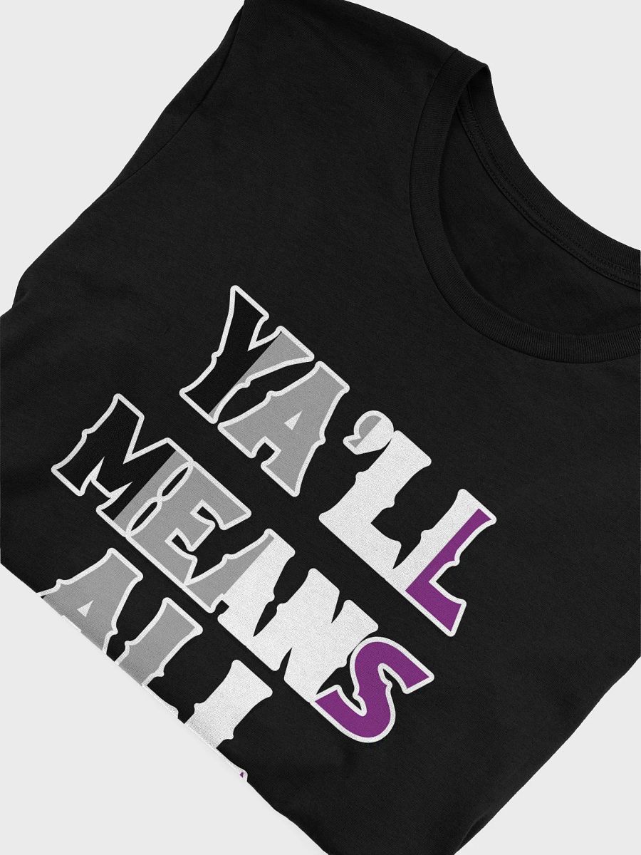 Y'all means All - Ace Pride Shirt product image (5)