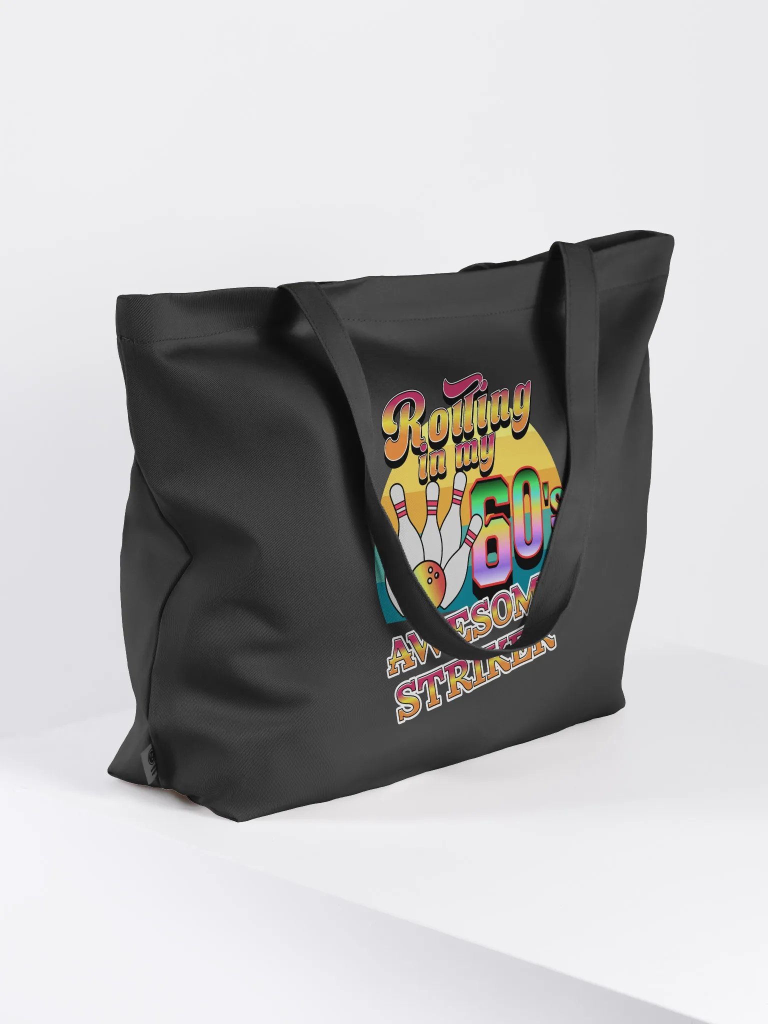 Rolling In My 60s Awesome Striker Bowling Fun Organic Tote product image (1)