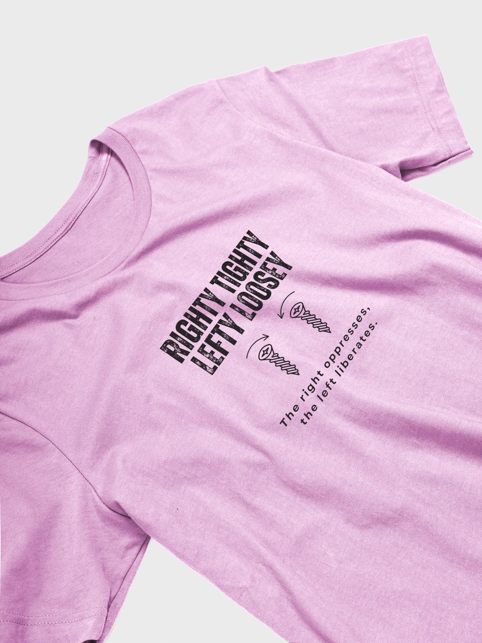 Righty Tighty Lefty Loosey Tee product image (75)