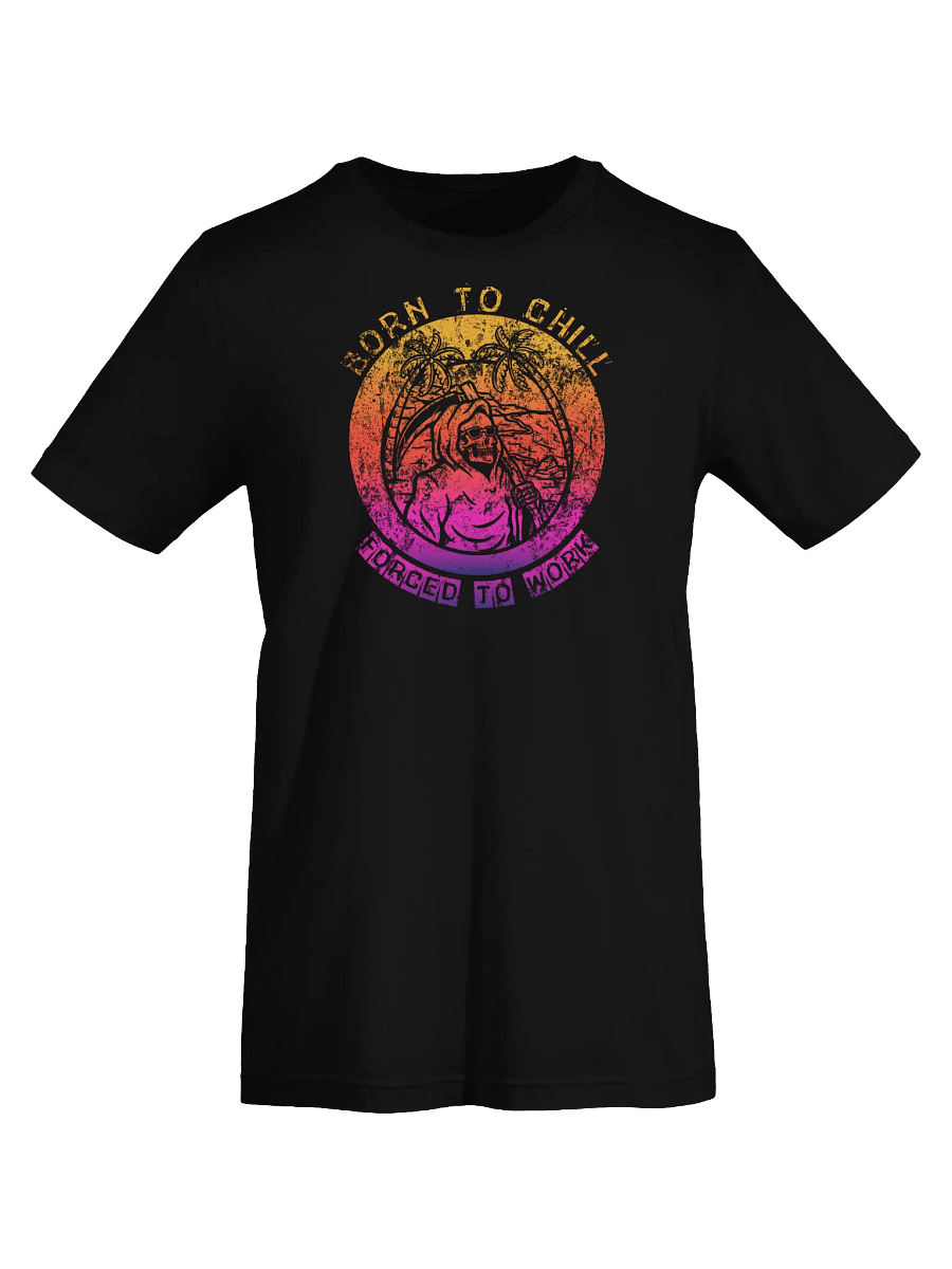 Grim Reaper 'Born To Chill' T-Shirt | Forced To Work Sarcastic Tee | Beach Sunset Humor Top product image (77)