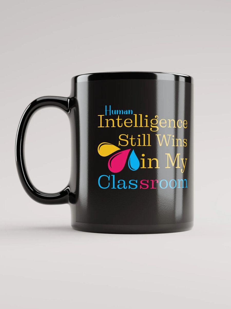 Intelligence Still Wins In My Classroom Black Glossy Ceramic Mug product image (6)