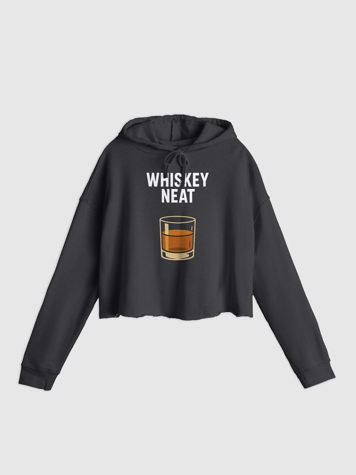 Whiskey Neat No ICE Crop Hoodie product image (1)
