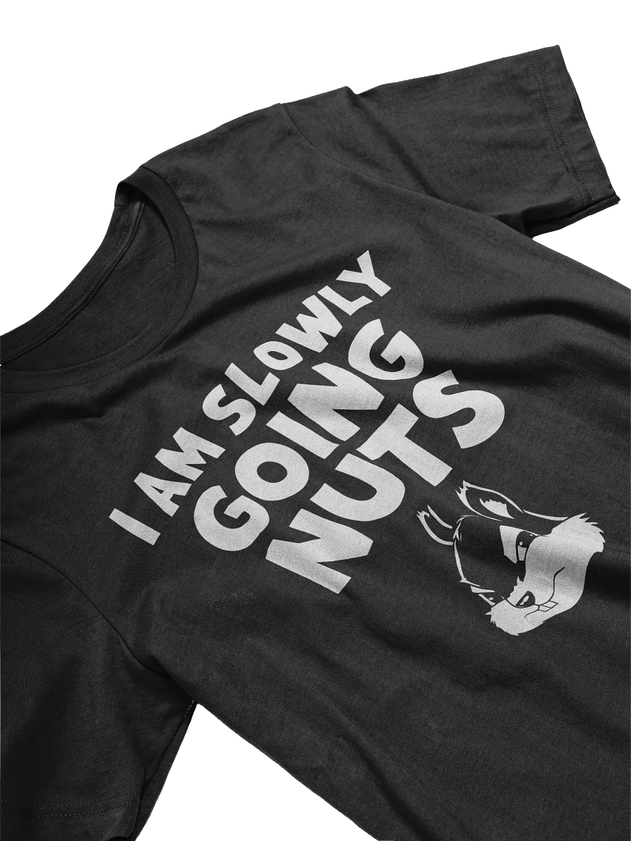 Slowly Going Nuts T-shirt product image (12)