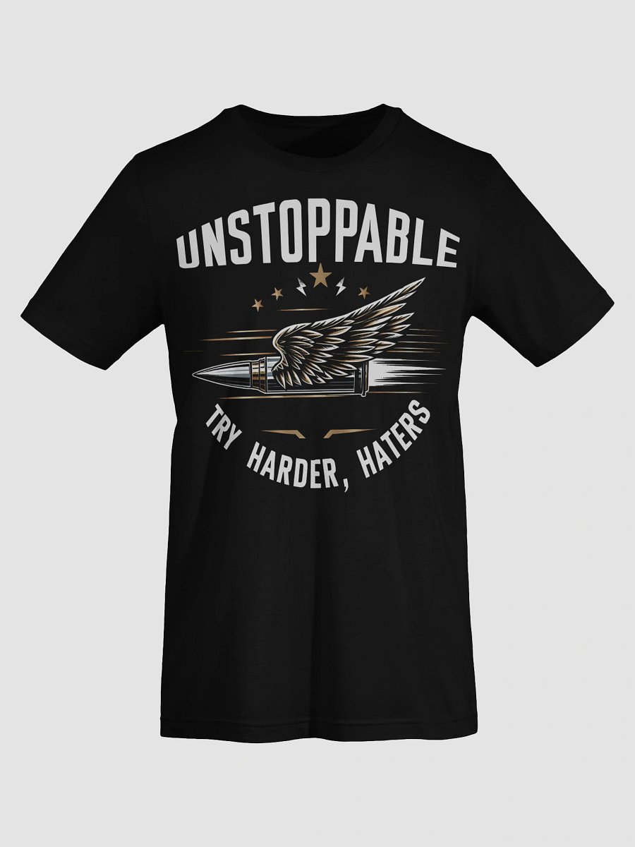 Unstoppable, Try harder, haters product image (7)