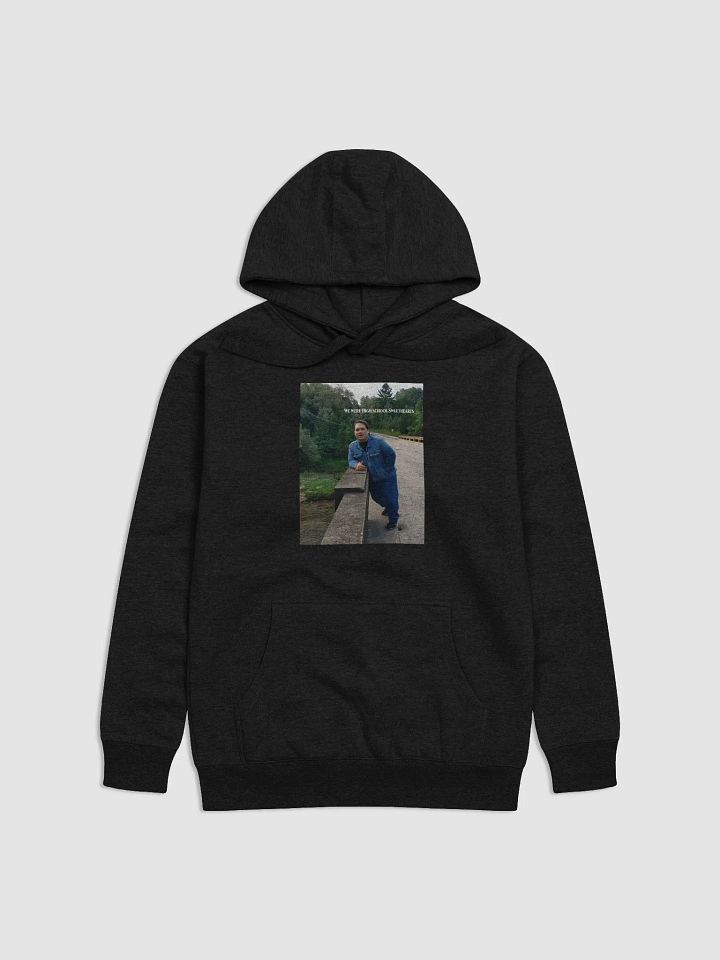 We Were High School Sweethearts Bridge Lean Hoodie product image (5)