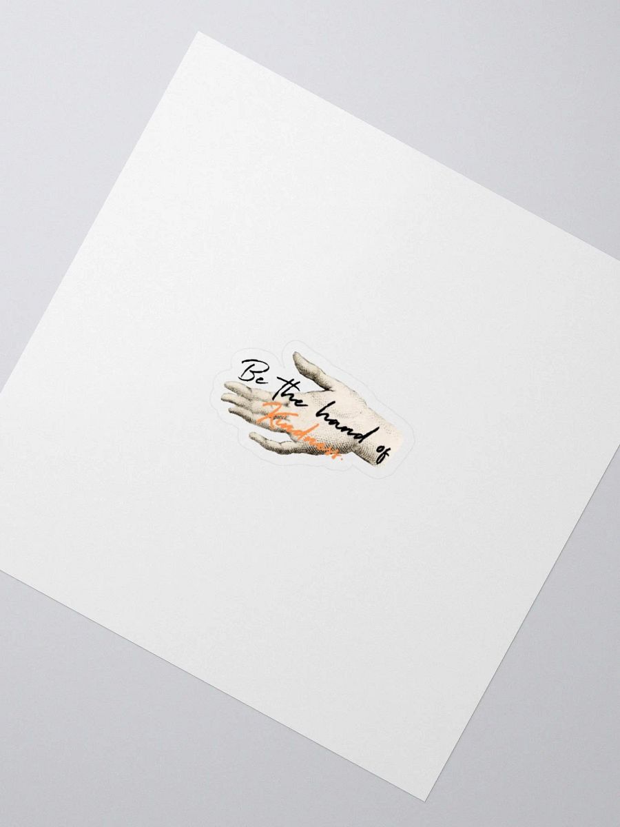 Be the Hand of Kindness Sticker product image (2)