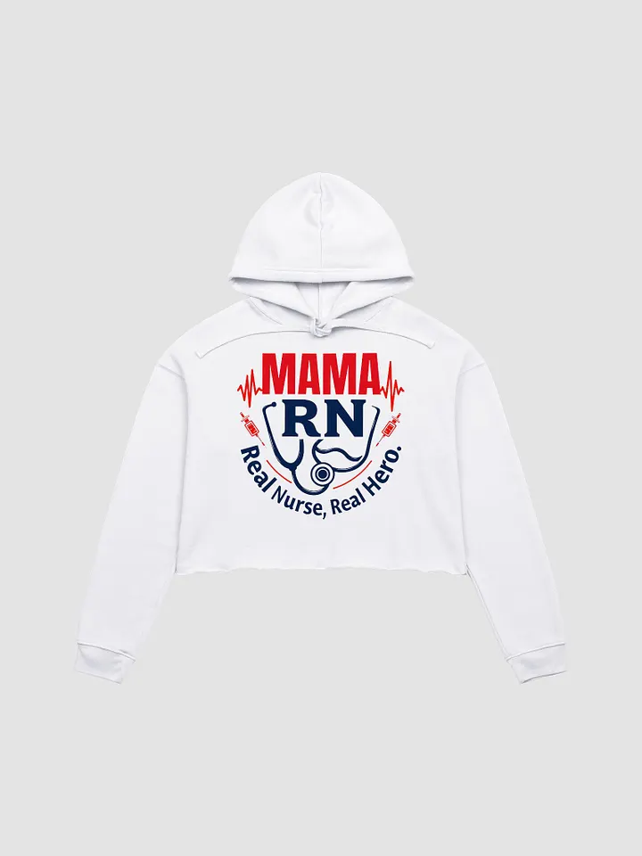 Mama RN, Real Nurse, Real Hero Crop Hoodie product image (2)