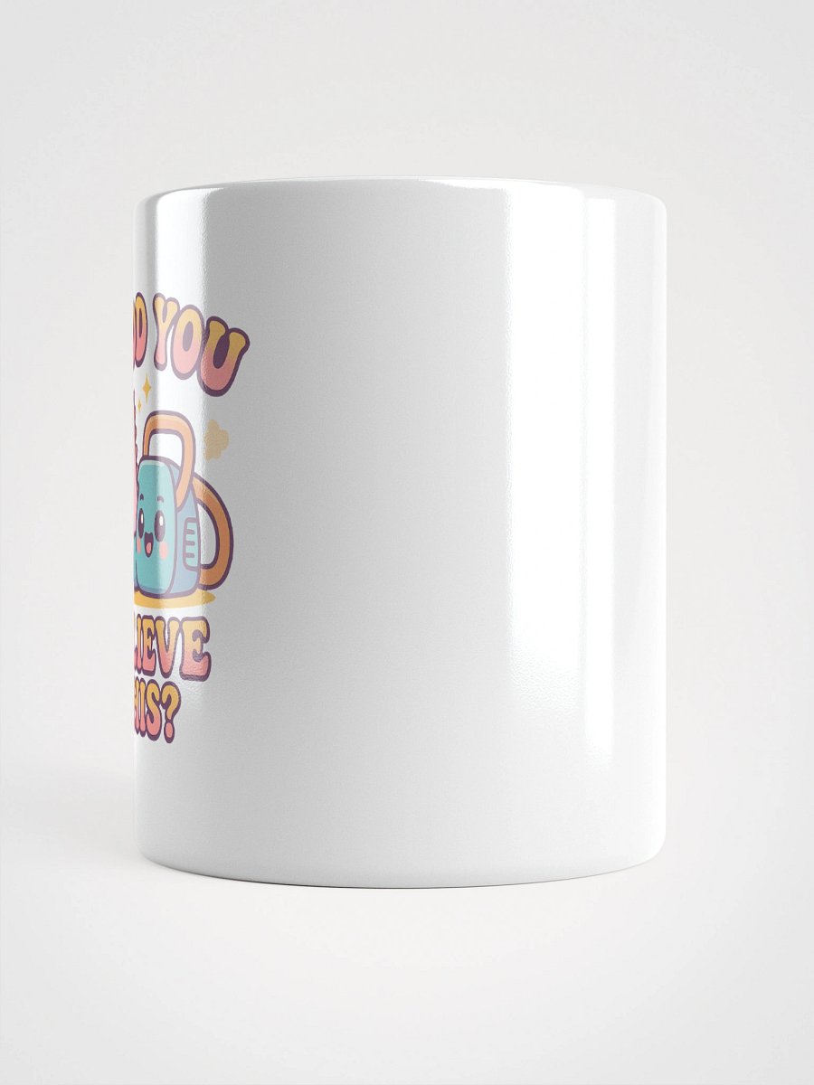 Wood You Believe This? – Funny Kawaii Chainsaw Mug with Cute Pun product image (18)
