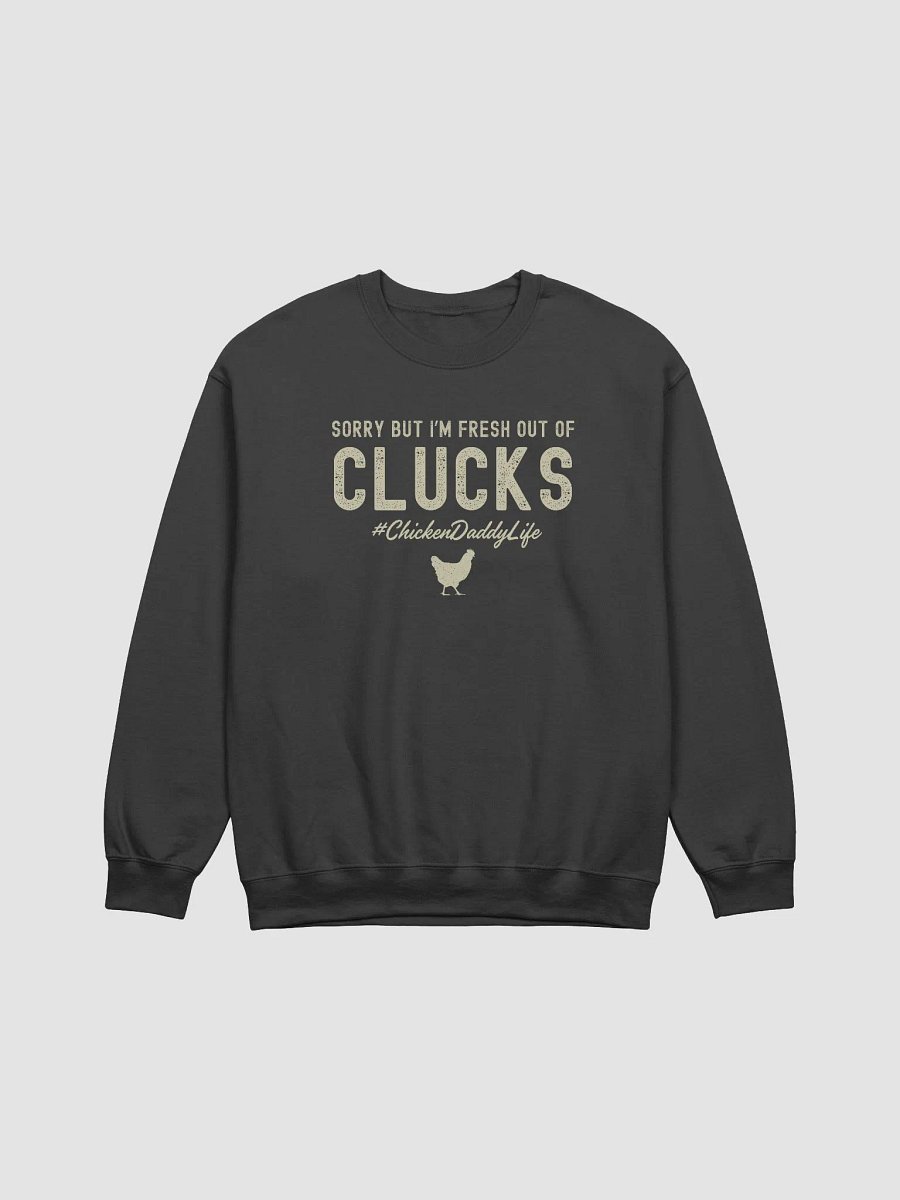 Fresh Out Of Clucks Sweatshirt product image (2)