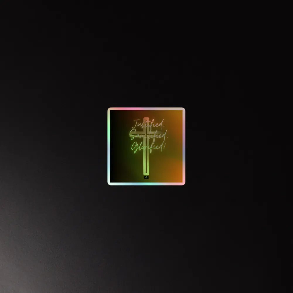 Justified, Sanctified, Glorified! Holographic Sticker Set product image (4)