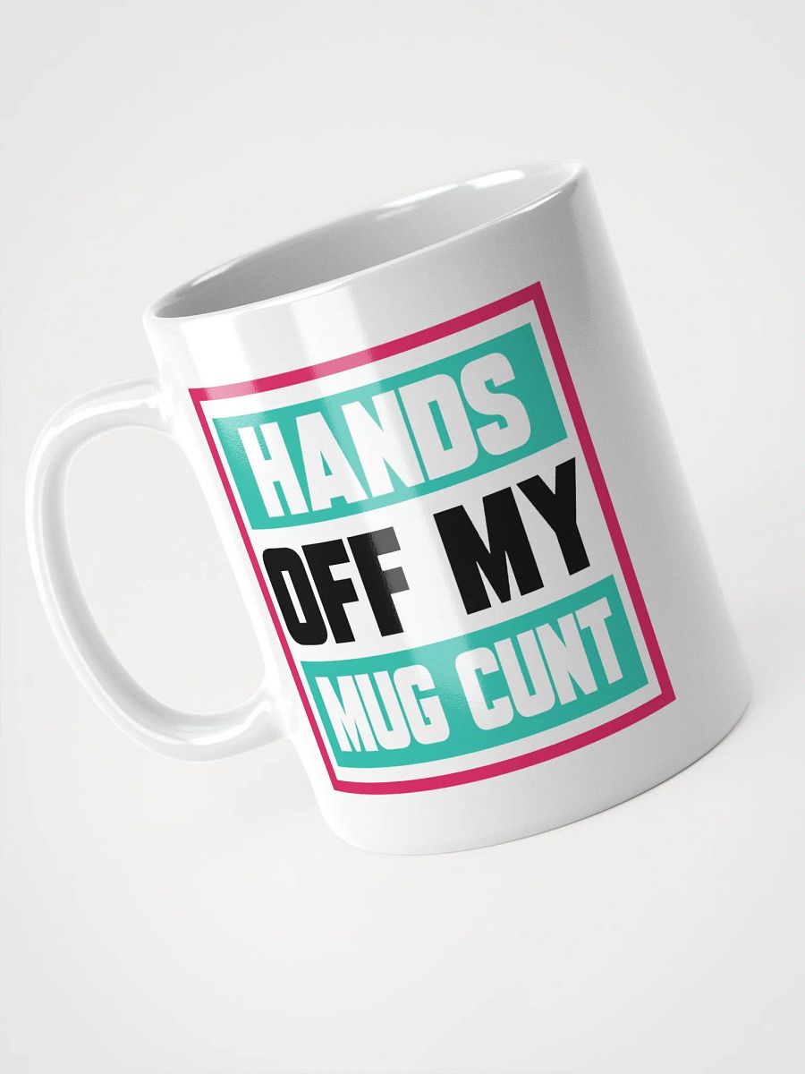 HANDS OFF MY MUG product image (4)