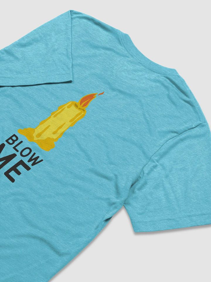 Bella+Canvas Triblend Short Sleeve T-Shirt-Blow Me product image (1)