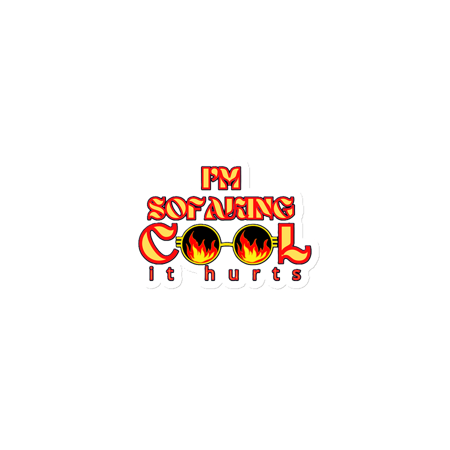 I'M SOFAKING COOL IT HURTS product image (1)