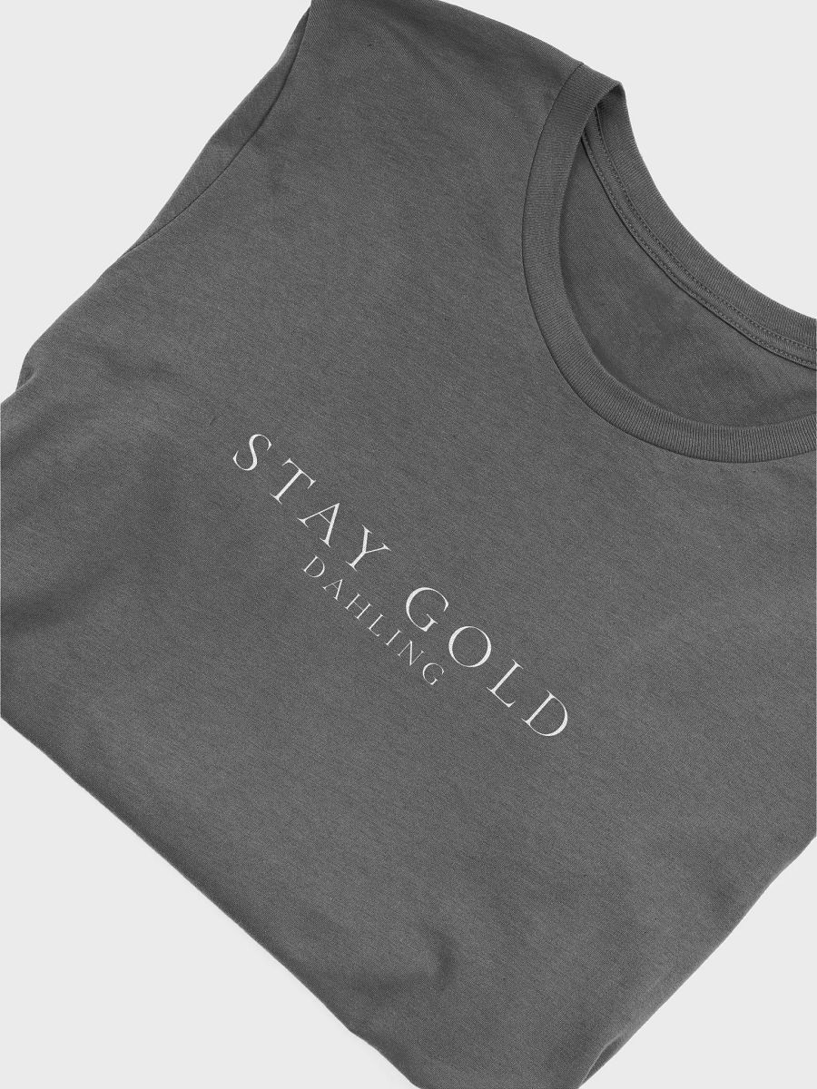 Stay Gold Dahling Unisex T-Shirt product image (23)