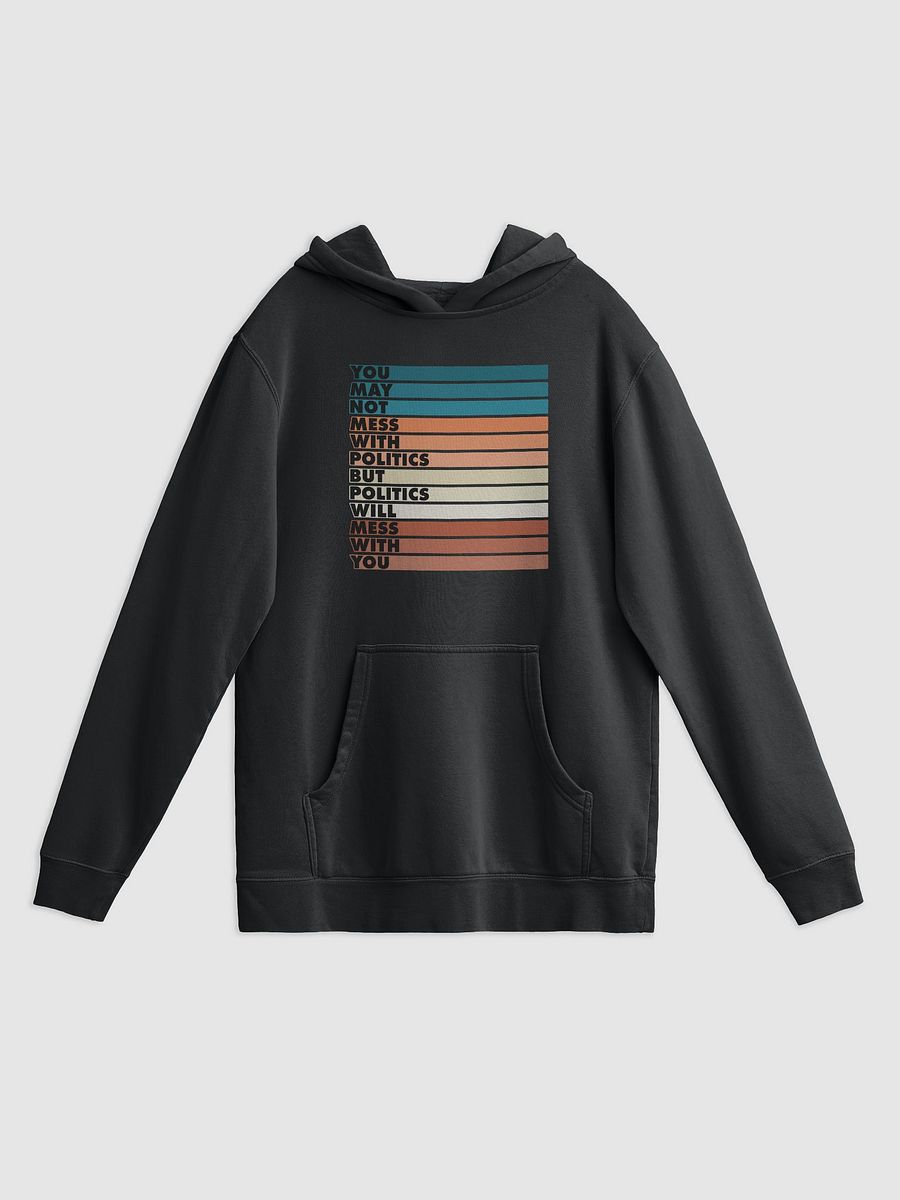 Mess With Politics product image (1)