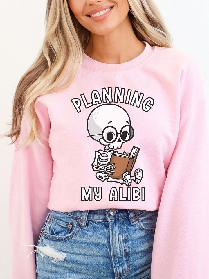 Cute Skeleton Planning An Alibi Halloween True Crime Podcast Sweatshirt product image (1)