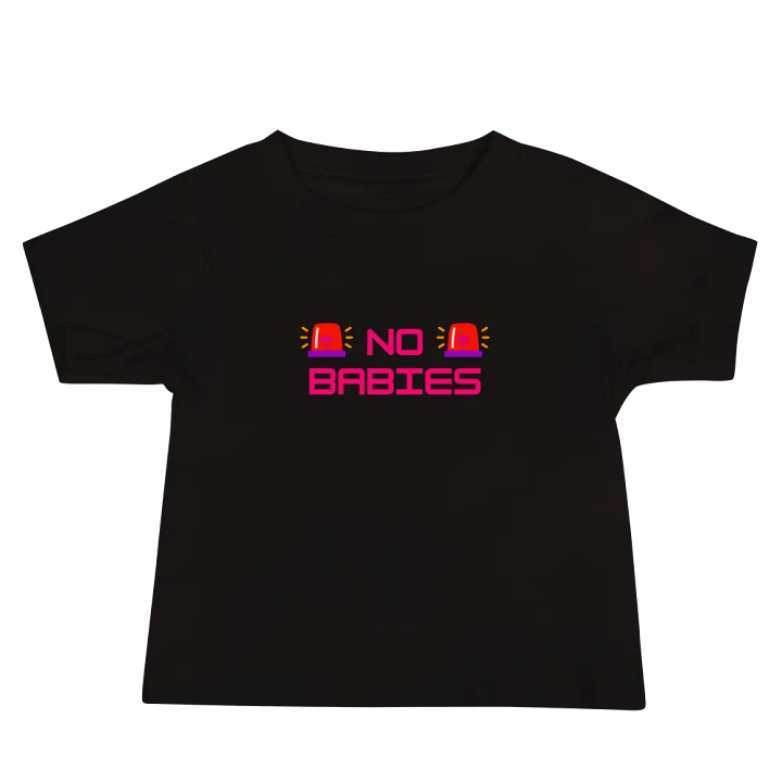 NO BABIES BABY SHIRT product image (2)