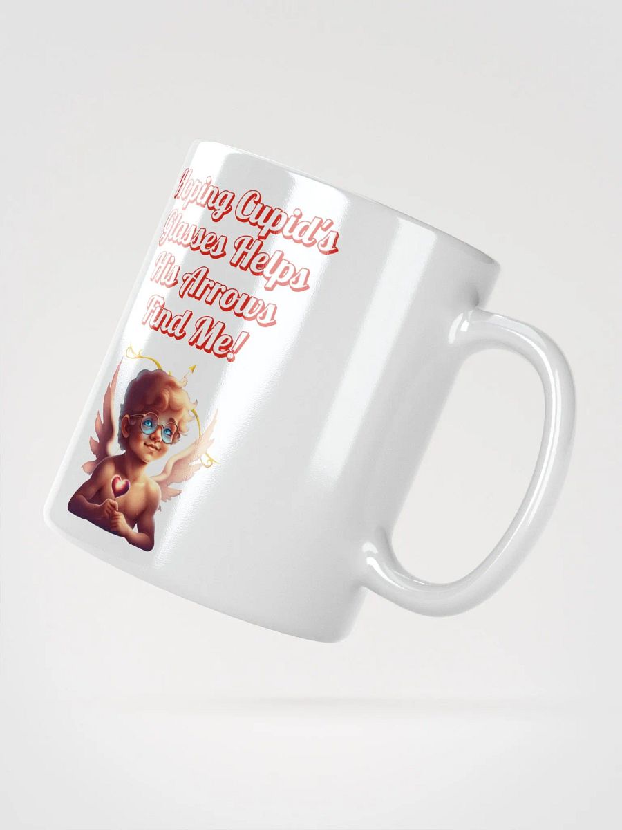 Hoping Cupid's Glasses Helps His Arrows Find Me! White Mug product image (10)